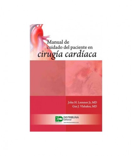 Manual de cuidado del paciente en cirugía cardíaca 9789588379531
