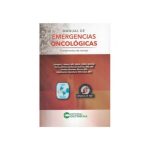 Manual de emergencias oncológicas. Fundamentos de manejo 9789585577176