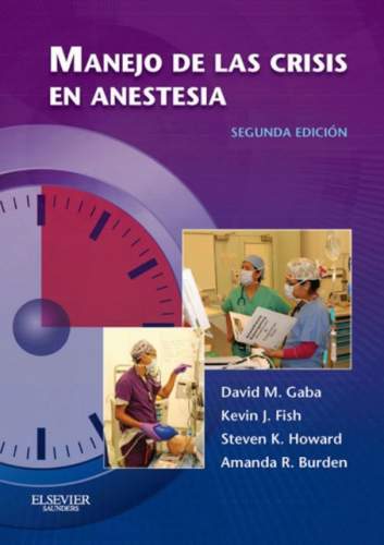 Gaba: Manejo de las crisis en anestesia 9788490229910