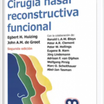 Cirugía Nasal Reconstructiva Funcional Segunda edición