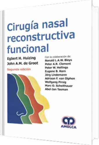 Cirugía Nasal Reconstructiva Funcional Segunda edición