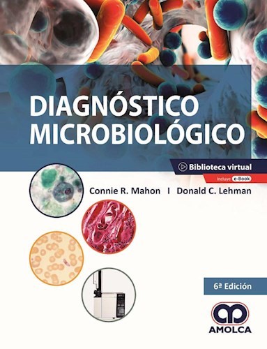 Diagnóstico Microbiológico. 6ª Edición