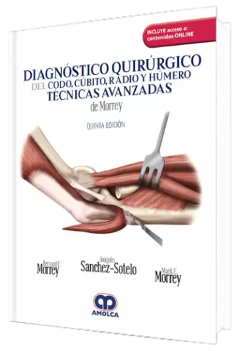 Diagnóstico Quirúrgico del Codo, Cúbito, Radio y Húmero. 5ta Edición
