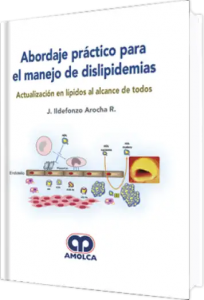 Abordaje Práctico para el Manejo de Dislipidemias. Actualizaciones en Lípidos al Alcance de Todos.