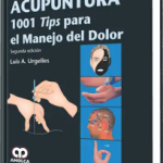 Acupuntura,  1001 Tips para el Manejo del Dolor