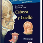 Anatomía Concisa e Ilustrada de Lippincott. Cabeza y Cuello. Tomo III