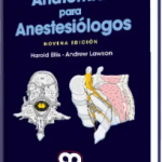 Anatomía para Anestesiólogos. Novena Edición
