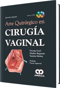 Arte Quirurgico en Cirugía Vaginal. 2da Edición.