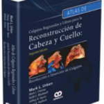 Atlas / Reconstrucción de Cabeza y Cuello. 2da edición