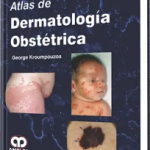 Atlas de Dermartología Obstétrica