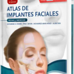 Atlas de Implantes Faciales. Segunda Edición.
