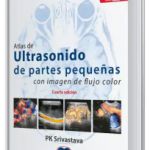 Atlas de Ultrasonido de Partes Pequeñas con Imagen de Flujo Color 4ª Edición