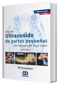 Atlas de Ultrasonido de Partes Pequeñas con Imagen de Flujo Color 4ª Edición