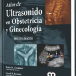 Atlas de Ultrasonido en Obstetricia y Ginecología.  Segunda Edición.