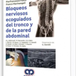 Bloqueos  Nerviosos Ecoguiados del Tronco y de la Pared Abdominal