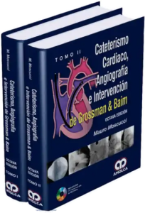 Cateterismo Cardiaco, Angiografía e Intervención de Grossman & Baim. 8 Edición T. I - II