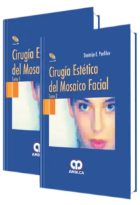 Cirugía Estética Mosaico Facial. Tomos I - II.