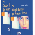 Cirugía Estética Mosaico Facial. Tomos I - II.