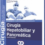 Cirugía Hepatobiliar y pancreática. 5ta Edición
