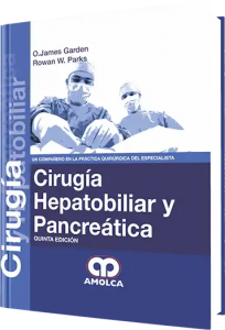 Cirugía Hepatobiliar y pancreática. 5ta Edición
