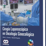 Cirugía Laparoscópica en Oncología Ginecológica. Incluye DVD