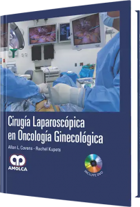 Cirugía Laparoscópica en Oncología Ginecológica. Incluye DVD