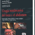 Cirugía Míninvasiva del Tórax y Abdomen.