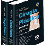 Cirugía Plástica Estética. Tercera Edición. Volumen Dos. Tomos I - II. Estética.