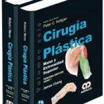 Cirugía Plástica Estética. Tercera Edición. Volumen Seis. Tomos I - II. Mano y Extremidad Superior