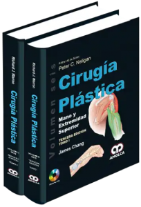 Cirugía Plástica Estética. Tercera Edición. Volumen Seis. Tomos I - II. Mano y Extremidad Superior