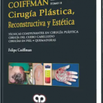 Cirugía Plástica Reconstructiva y Estética. 4ta. Edición Tomo II. Técnicas Coadyuvantes. Cuero Cabel
