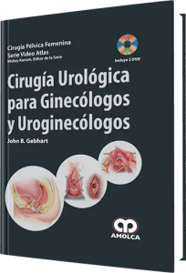 Cirugía Urologica Para Ginecólogos y Uroginecólogos