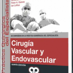Cirugía Vascular y Endovascular. Quinta Edición
