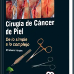 Cirugía de Cáncer de Piel