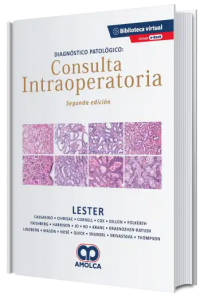 Diagnóstico Patológico. Consulta Intraoperatoria. 2ª Edición