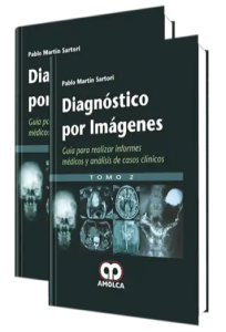 Diágnostico por Imágenes. Tomos I - II