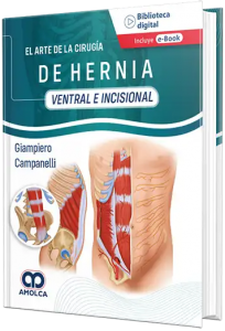 El Arte de la Cirugía de Hernia Ventral e Incisional.