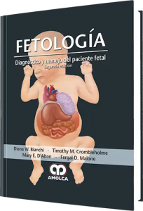 Fetología. Diagnóstico y Manejo del Paciente Fetal
