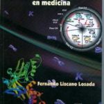 Lizcano: Fundamentos moleculares en medicina
